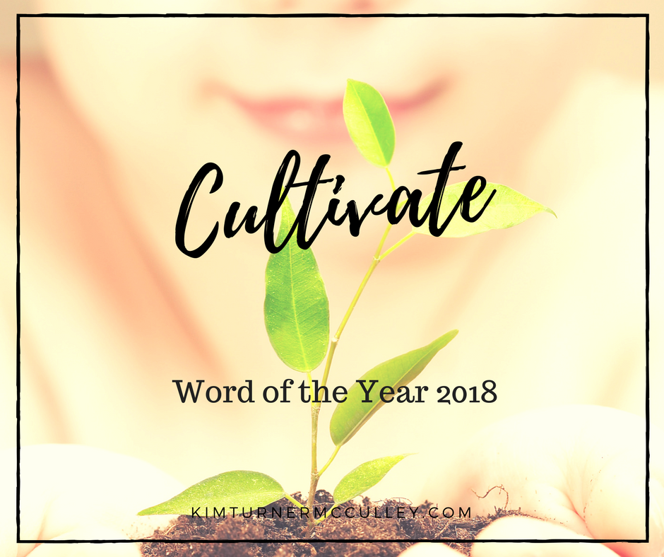 Cultivate | Word of the Year 2018