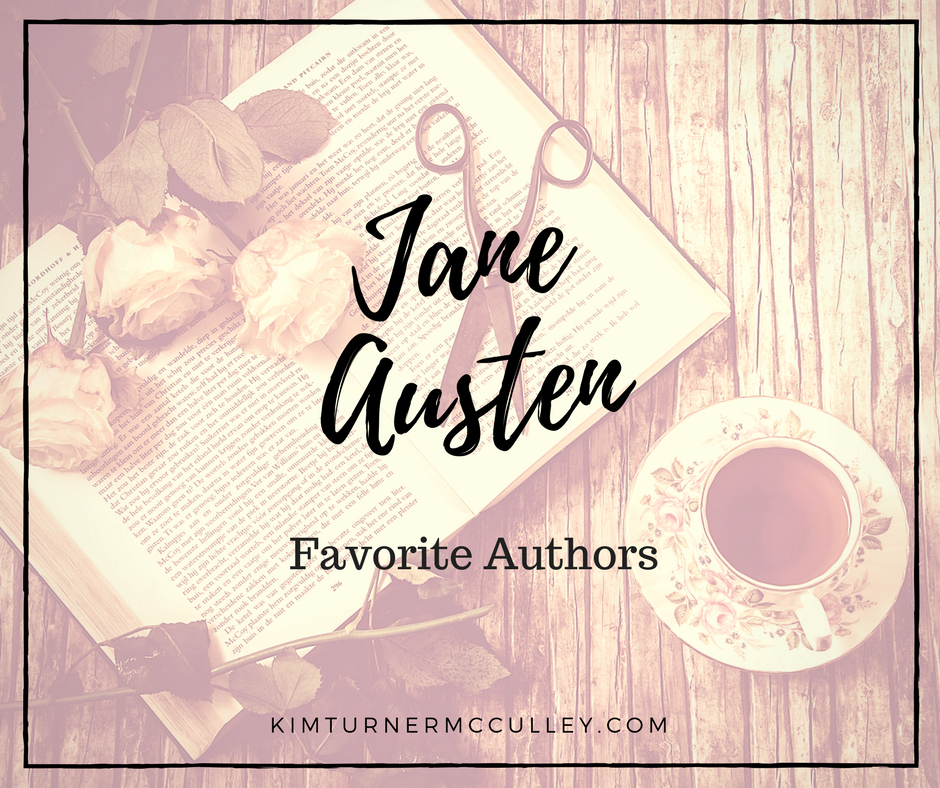 Jane Austen Favorite Authors KimTurnerMcCulley.com