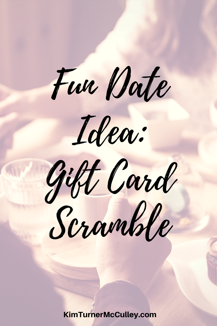 Fun Date Idea! Gift Card Scramble Such a fun date: our Gift Card Scramble! Read all about our 36th anniversary date. #fundate #dateyourspouse #anniversarydate KimTurnerMcCulley.com