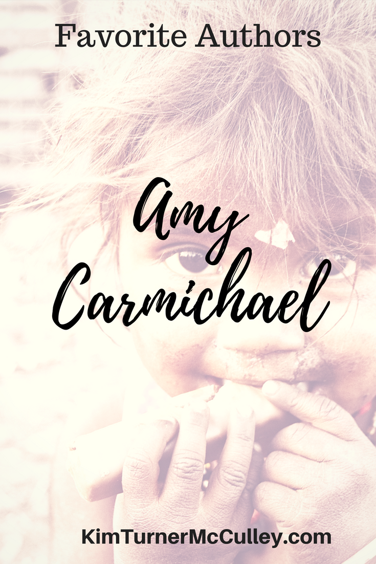 Amy Carmichael Favorite Authors KimTurnerMcCulley.com