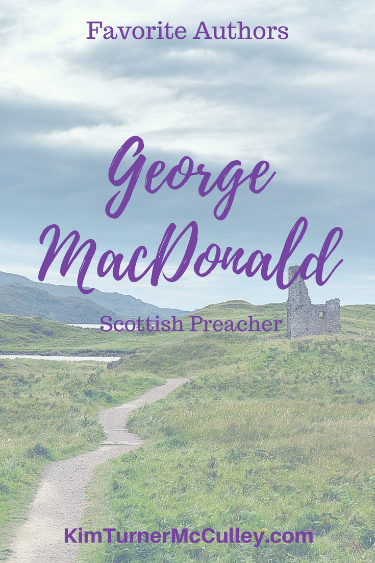 George MacDonald Favorite Authors KimTurnerMcCulley.com