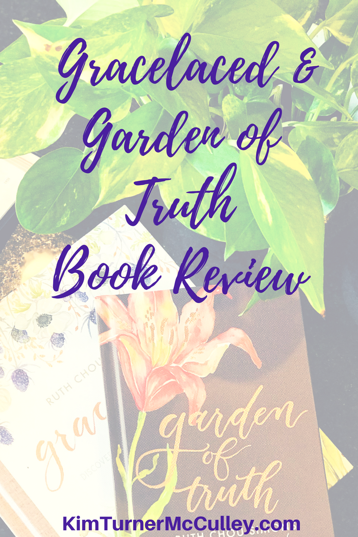 GraceLaced & Garden of Truth Book Review KimTurnerMcCulley.com