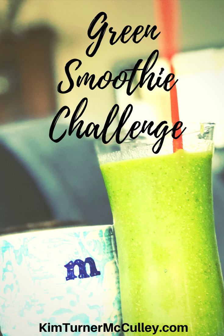 Green Smoothie Challenge KimTurnerMcCulley.com