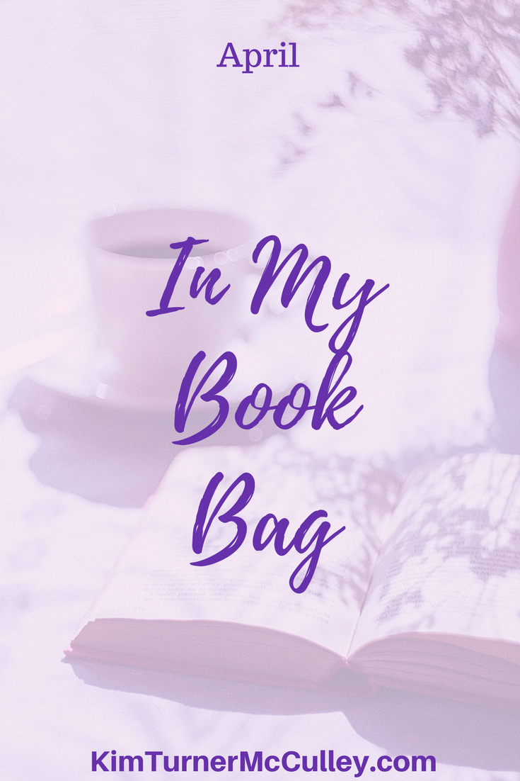 In My Book Bag | April KimTurnerMcCulley.com