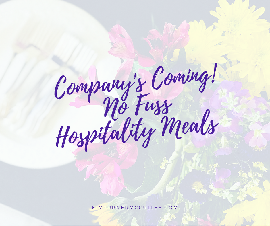 Company's Coming! No Fuss Hospitality Meals KimTurnerMcCulley