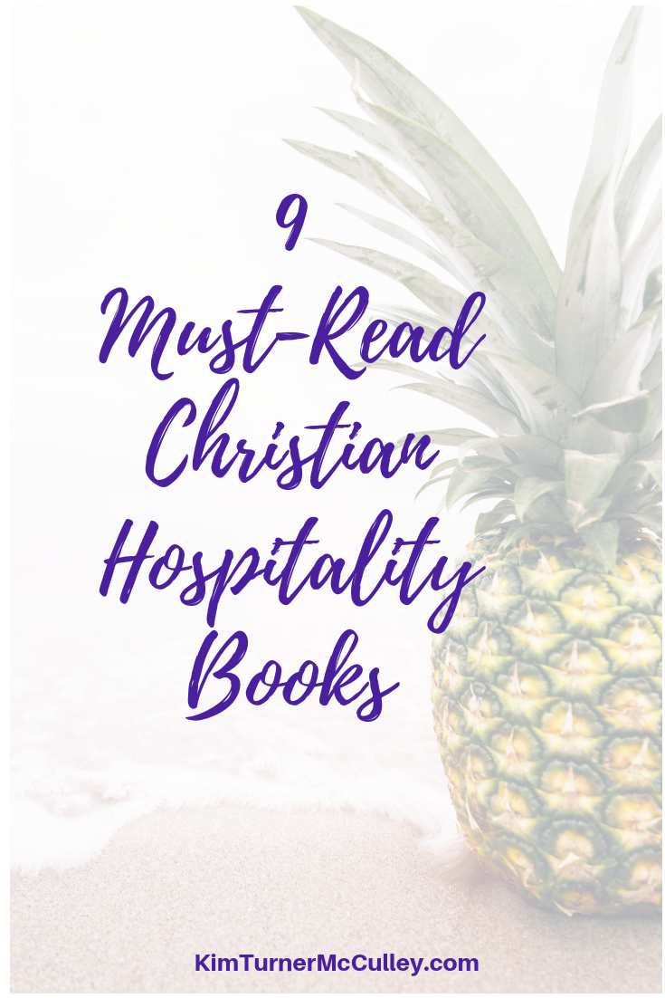 Great Christian Hospitality Books to encourage you to build community and share your faith. KimTurnerMcCulley.com