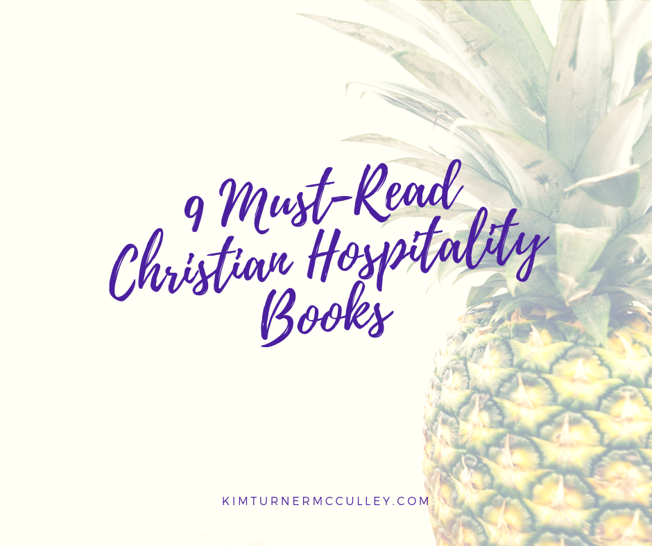 Great Christian Hospitality Books to encourage you to build community and share your faith. KimTurnerMcCulley.com