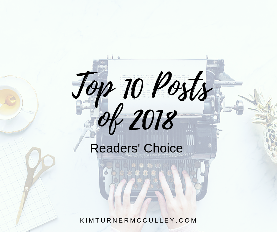 Top 10 Posts of 2018 Readers' Choice KimTurnerMcCulley.com