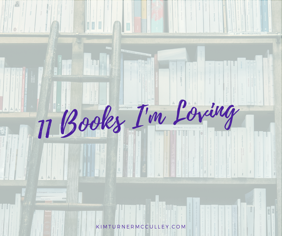 11 Books I’m Loving this Month