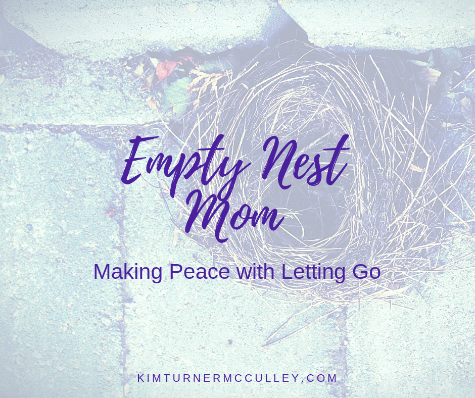 Empty Nest Mom | Making Peace with Letting Go