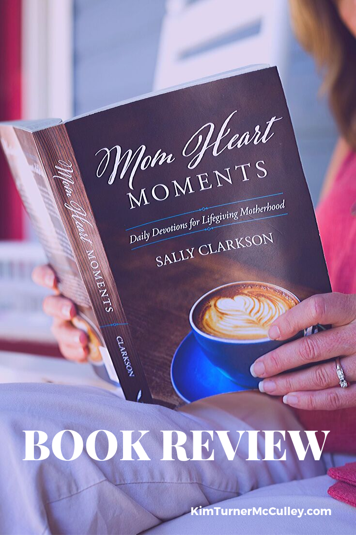 Mom Heart Moments Book Review. Join me for a review of Sally Clarkson's devotional for Moms. Lovely, gentle, and full of ideas for connecting. #momheartmoments #devotional 