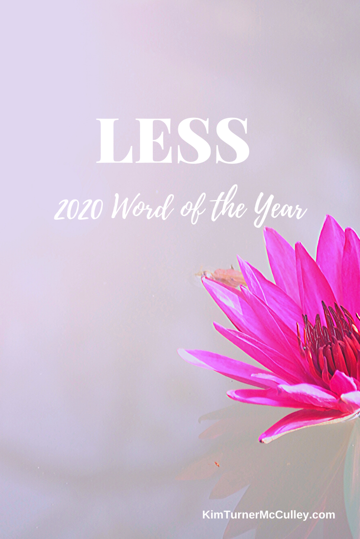 Year of Less | 2020 Word of the Year. This year I'm focusing on priorities by actively seeking less of the things that distract. #minimalism #wordoftheyear.