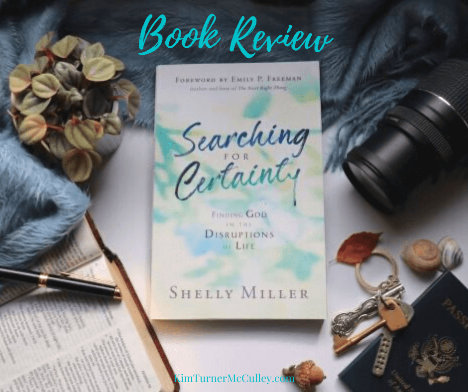 Searching for Certainty Book Review KimTurnerMcCulley.com #bookreview #christianbooks