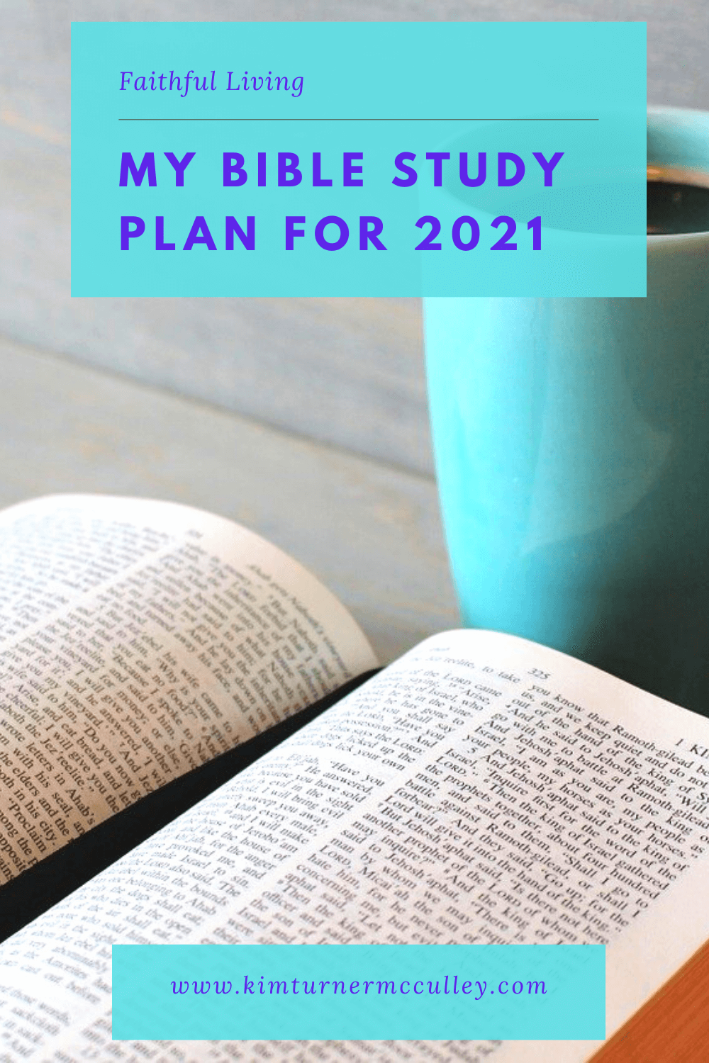 Join as I share my Bible Study plan for the year. Recommendations for reading plans, books, podcasts, resources. #biblestudy #devotions KimTurnerMcCulley.com