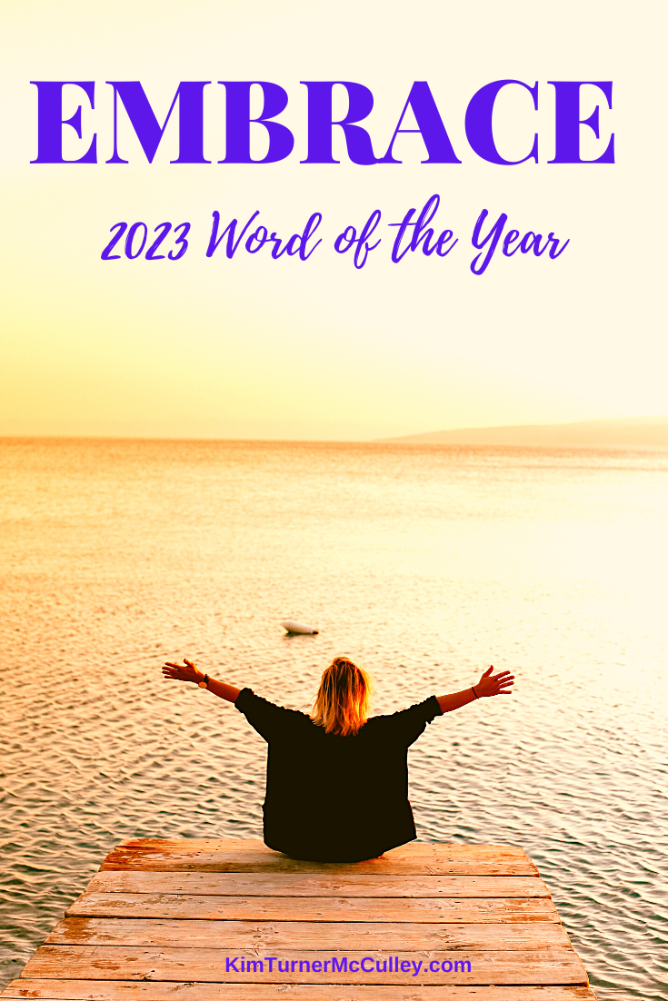 Embrace Word of Year 2023 #wordoftheyear #myoneword #intentionalliving